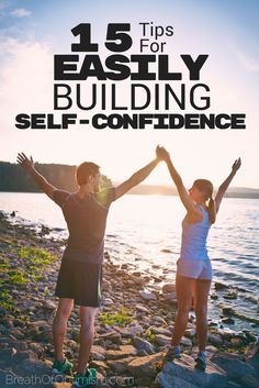 Kako postati samozavestna oseba - 25 nasvetov